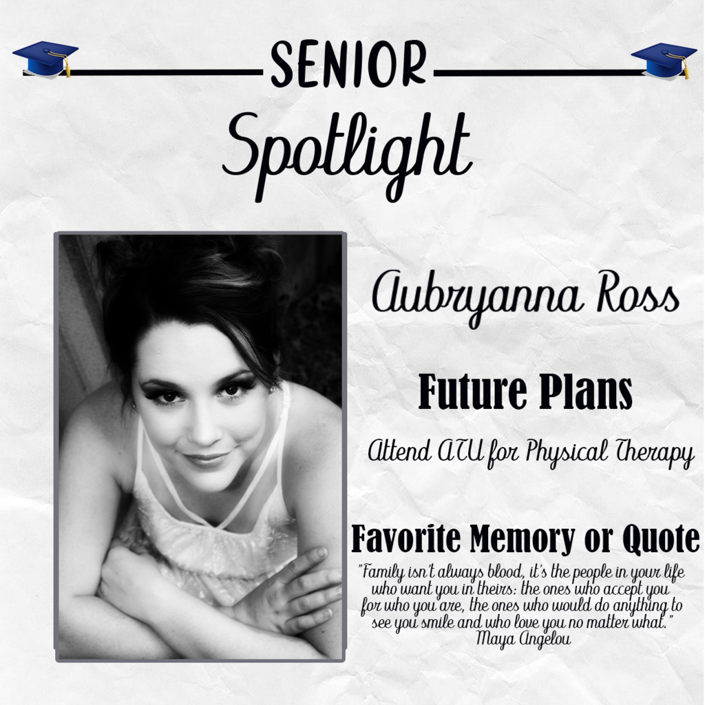 Aubryanna Ross Senior Spotlight