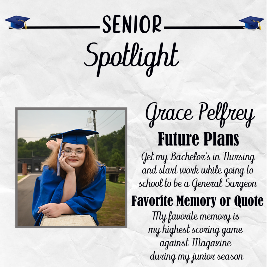 Grace Pelfrey 's senior spotlight